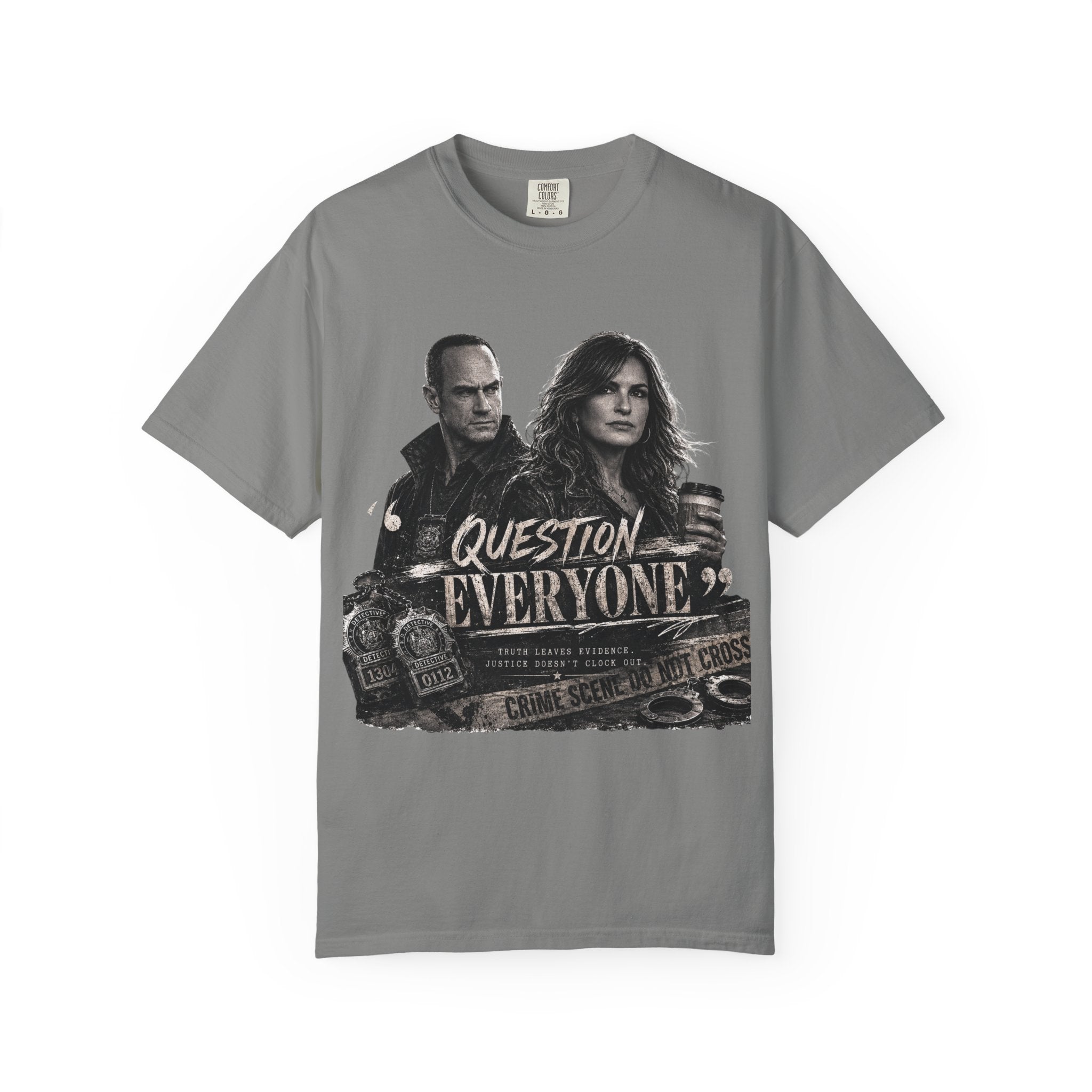 Law & Order SVU - “Question Everyone” - Graphic Tee