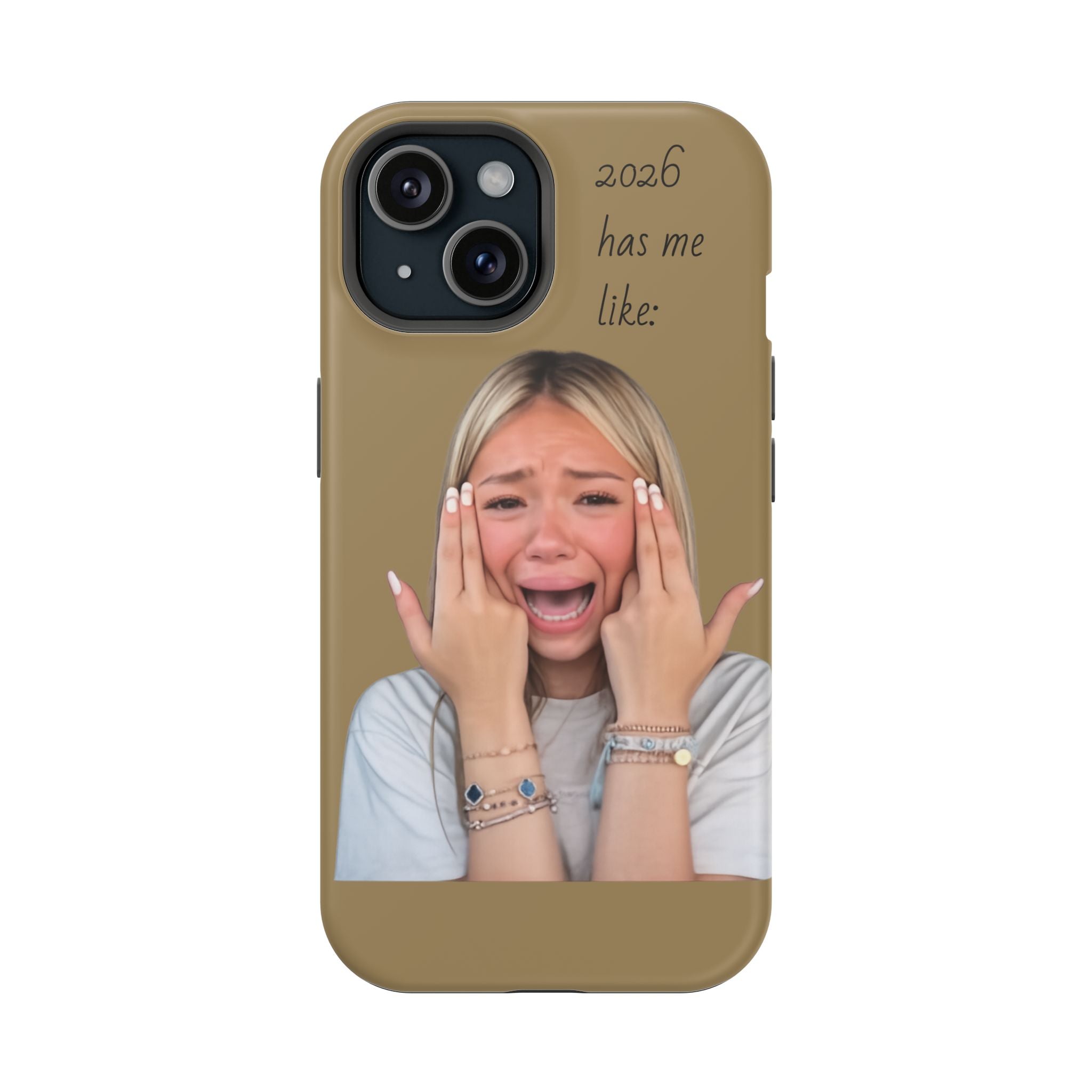 Phone Case — "2026 Has Me Like" Funny Face Impact-Resistant Case