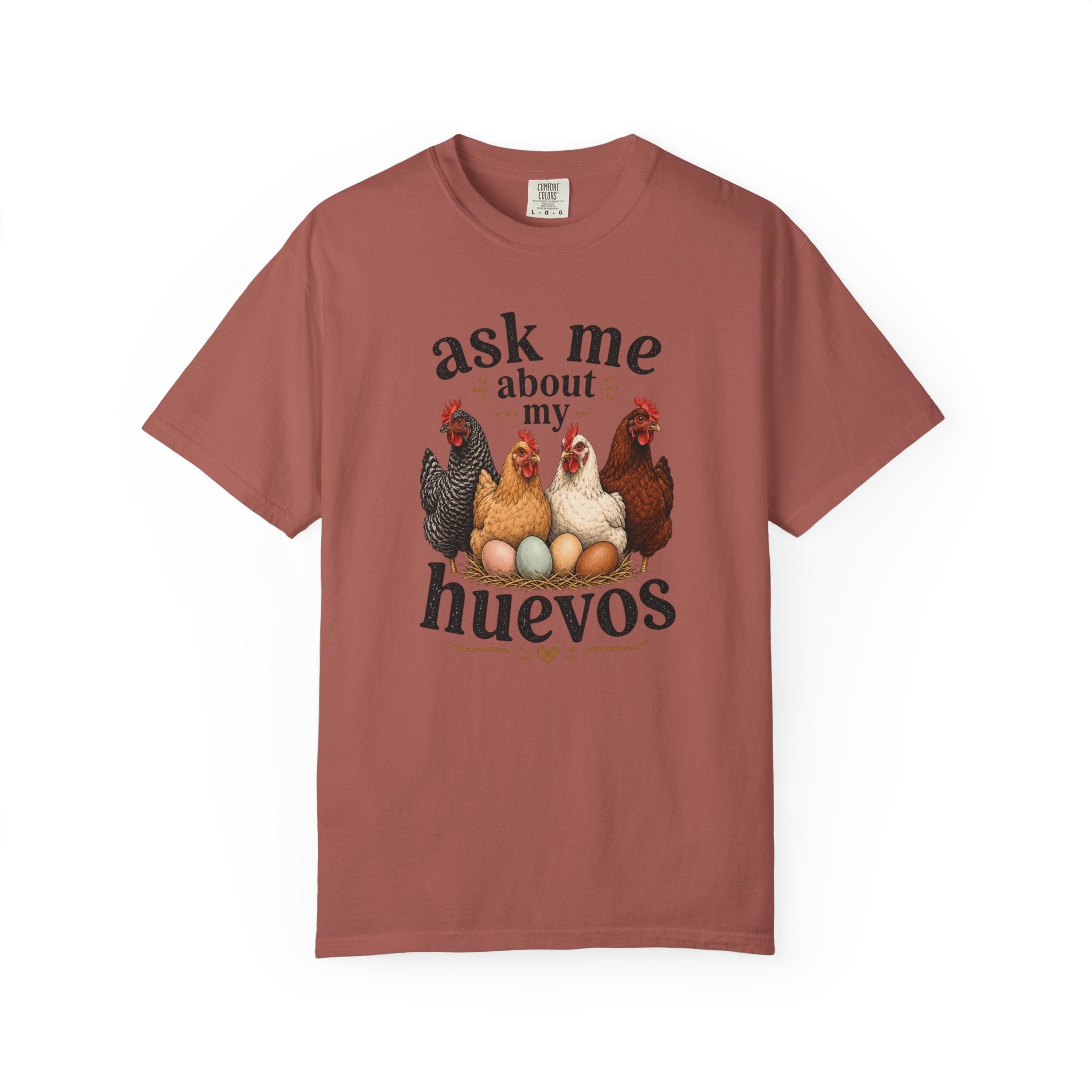 Ask Me About My Huevos - Graphic Tee