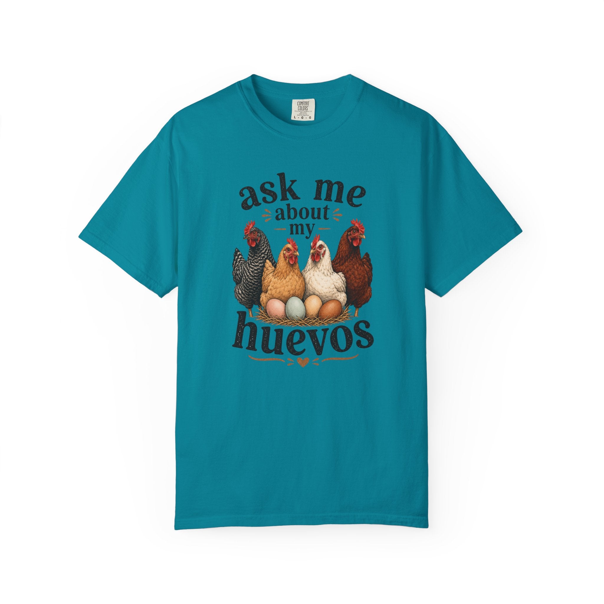Ask Me About My Huevos - Graphic Tee