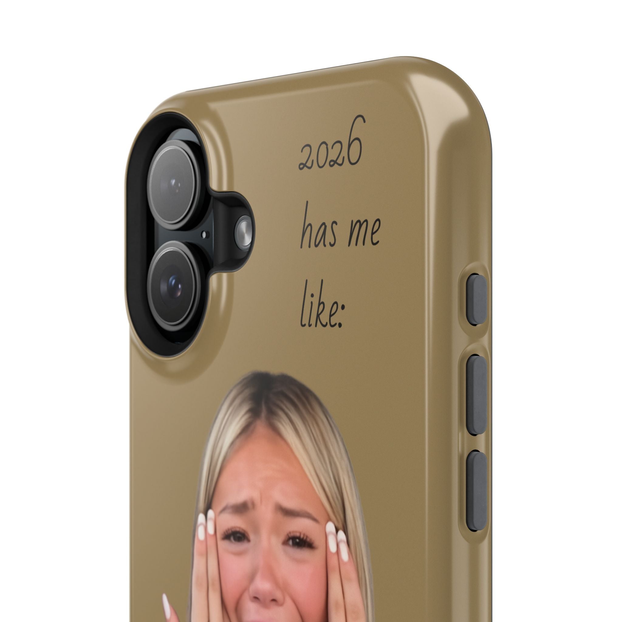 Phone Case — "2026 Has Me Like" Funny Face Impact-Resistant Case