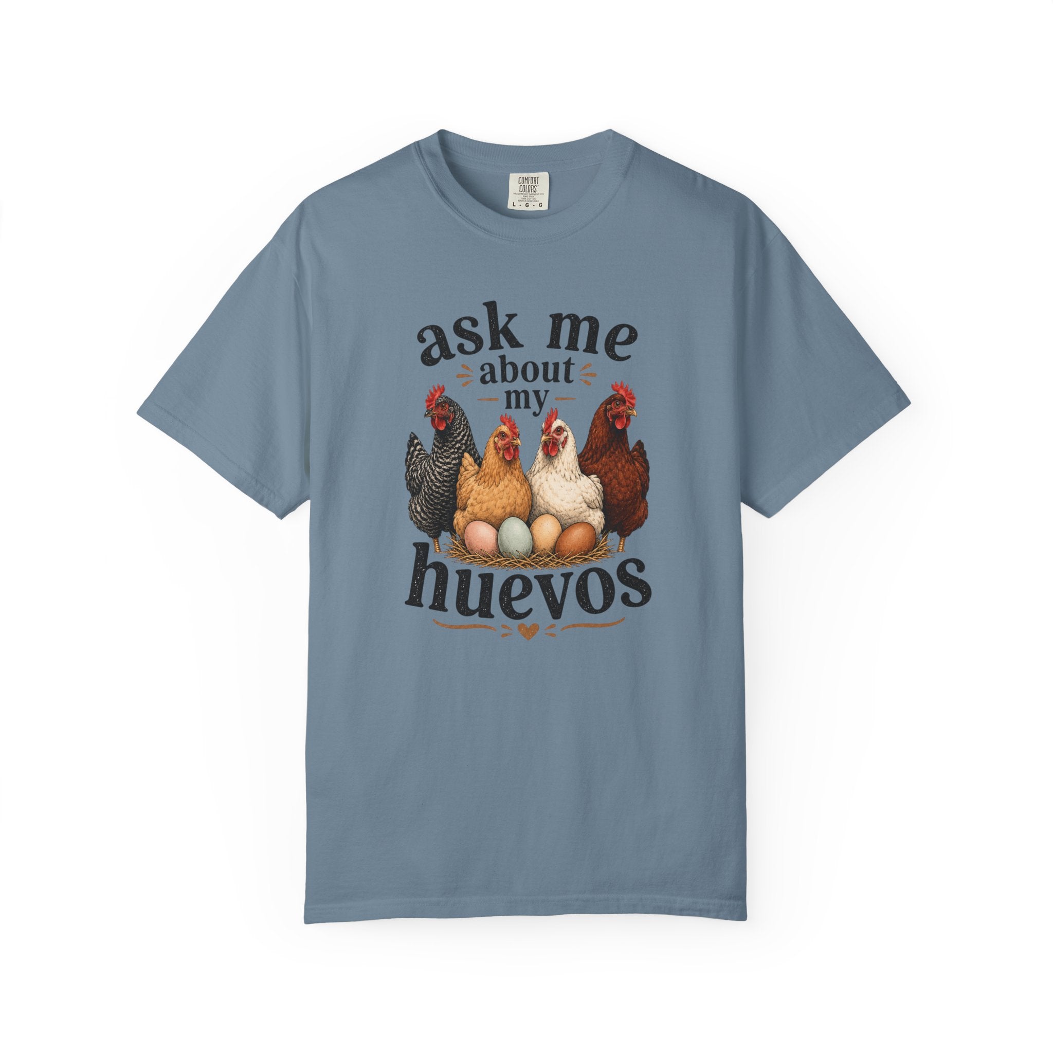 Ask Me About My Huevos - Graphic Tee