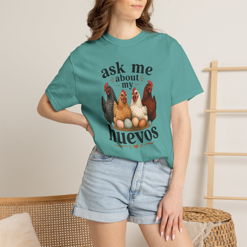 Ask Me About My Huevos - Graphic Tee
