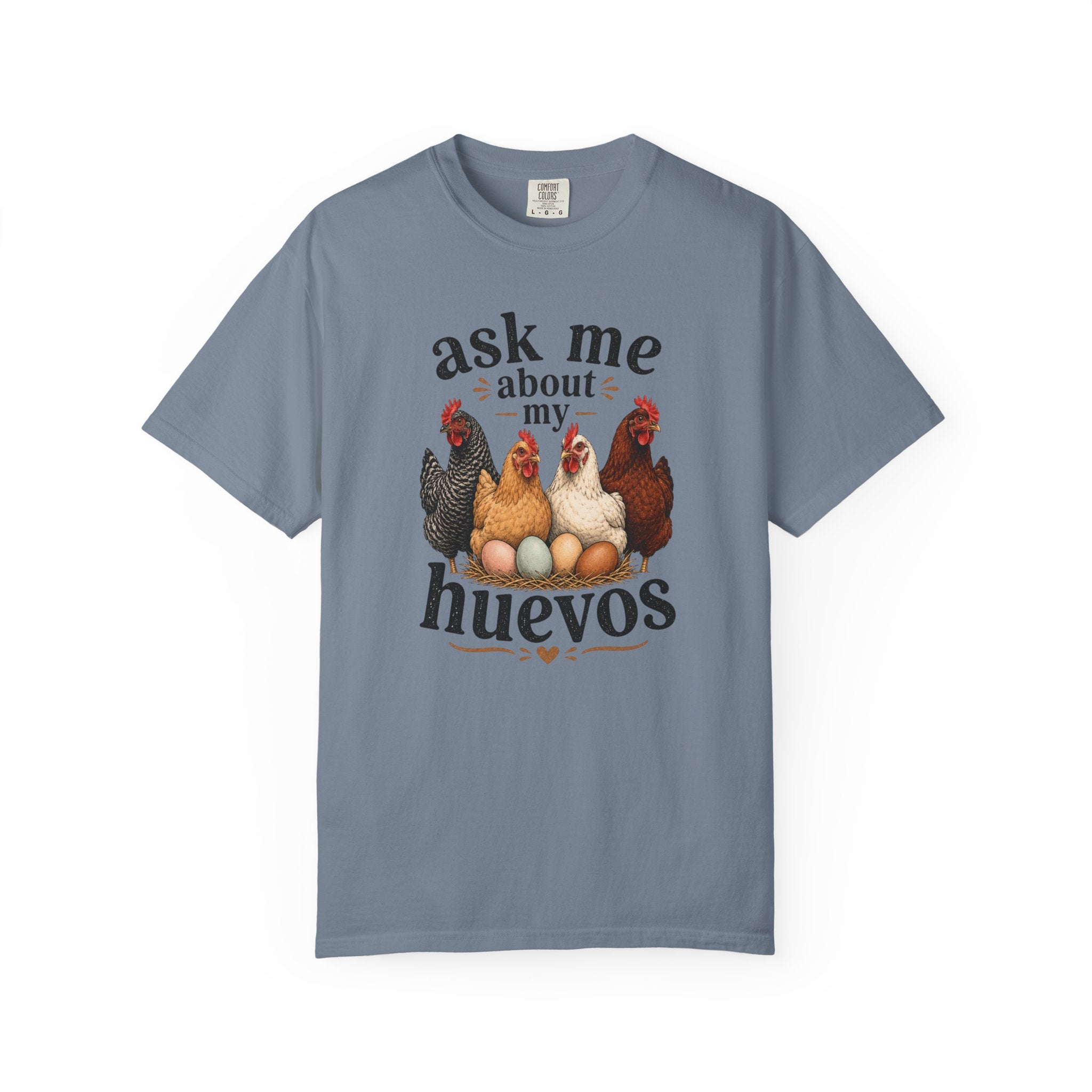 Ask Me About My Huevos - Graphic Tee