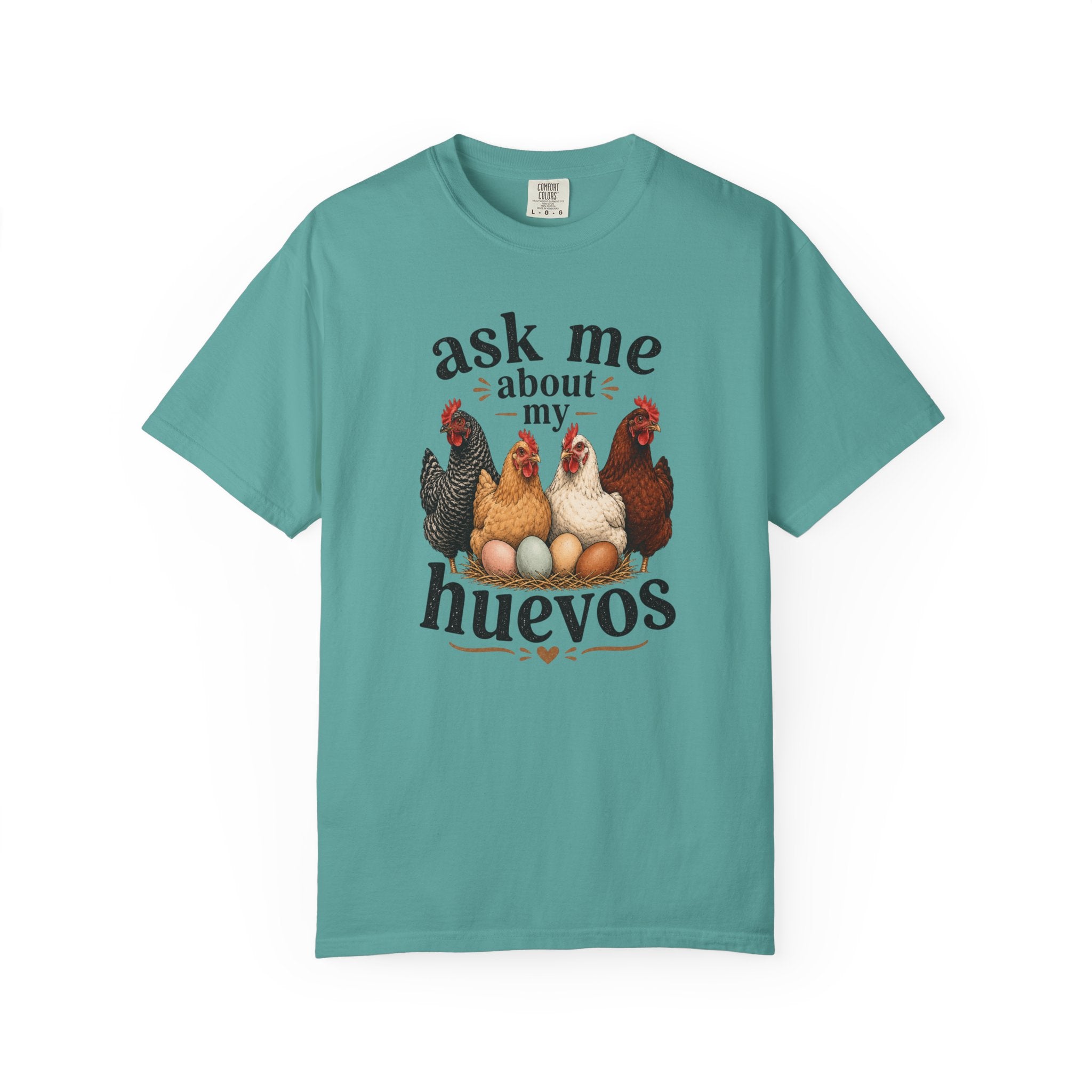 Ask Me About My Huevos - Graphic Tee