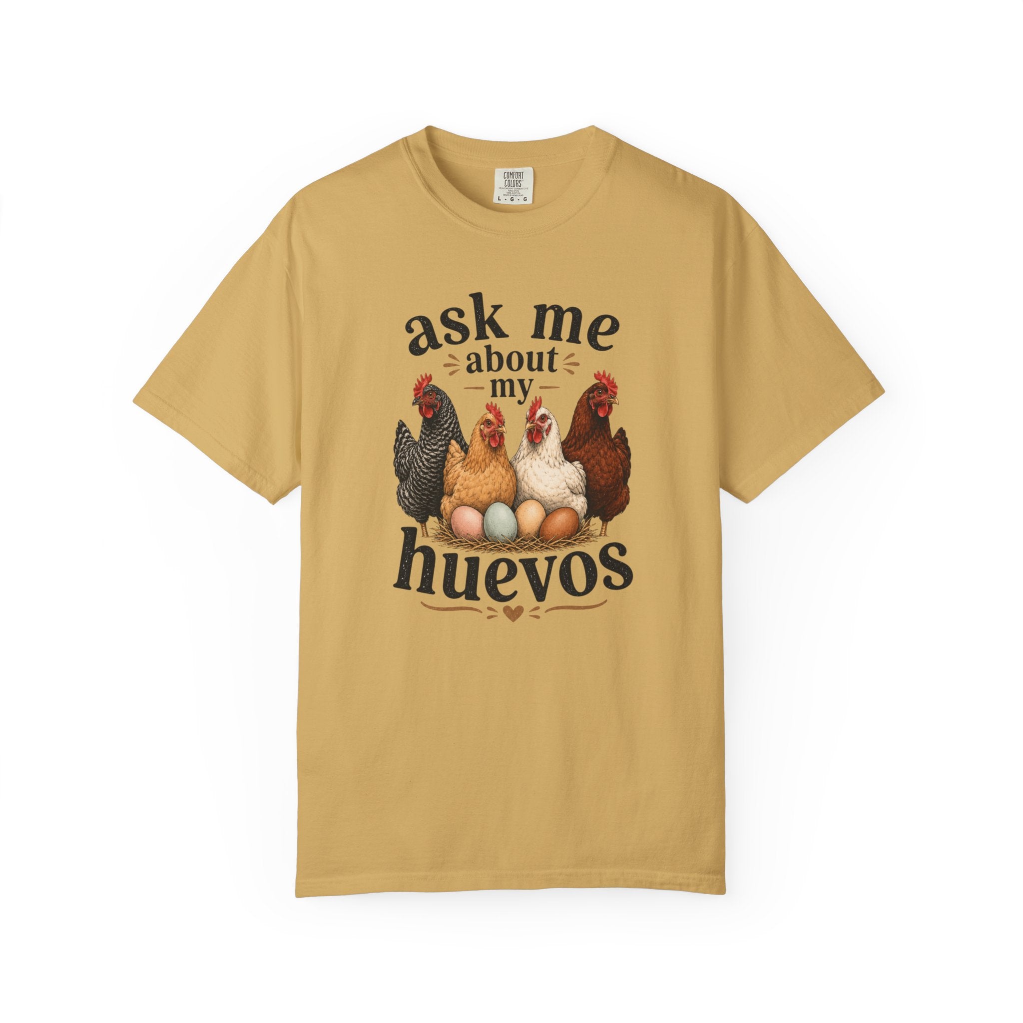 Ask Me About My Huevos - Graphic Tee