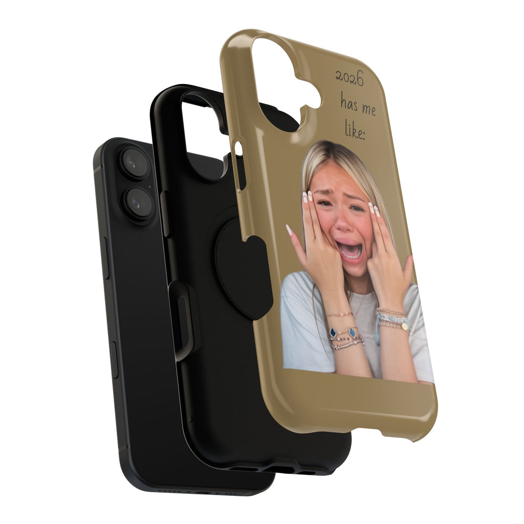 Phone Case — "2026 Has Me Like" Funny Face Impact-Resistant Case