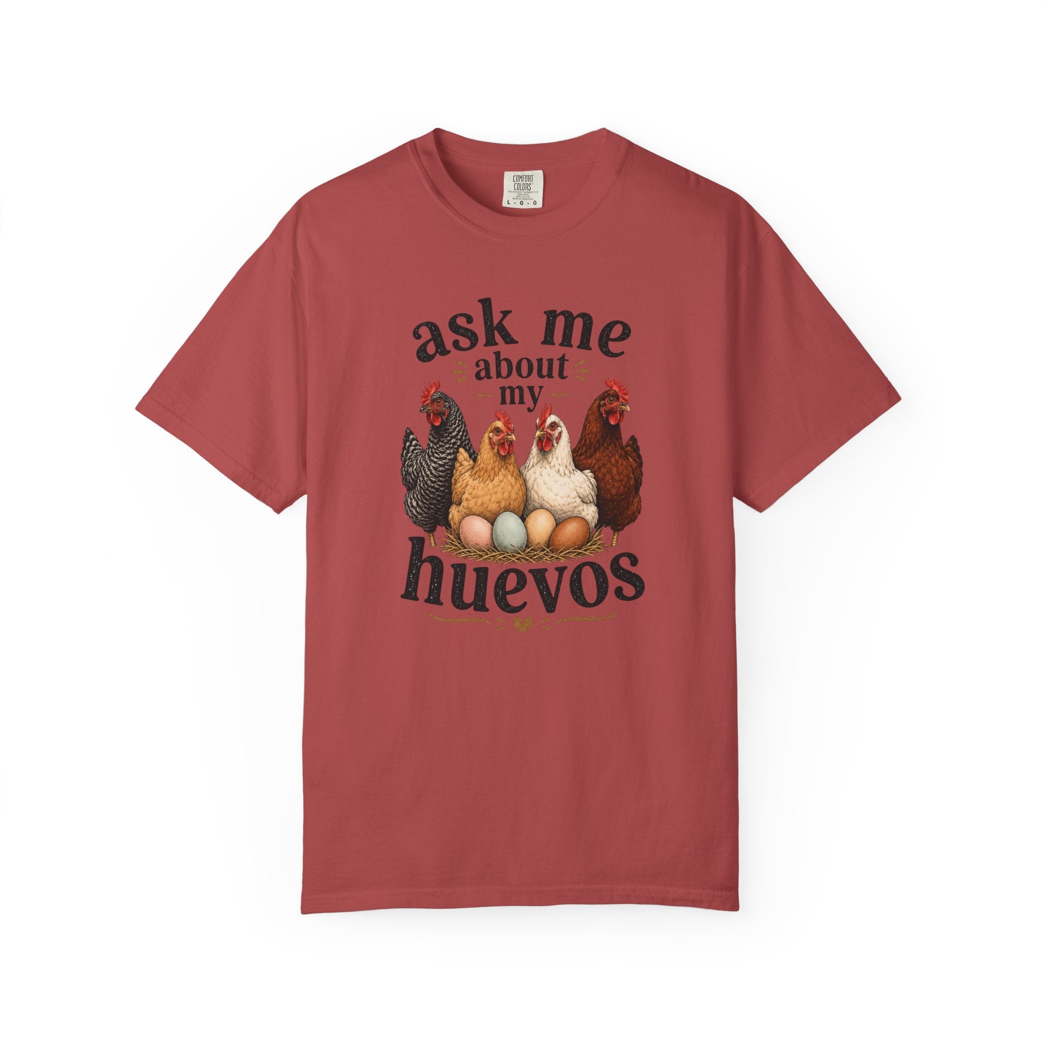 Ask Me About My Huevos - Graphic Tee