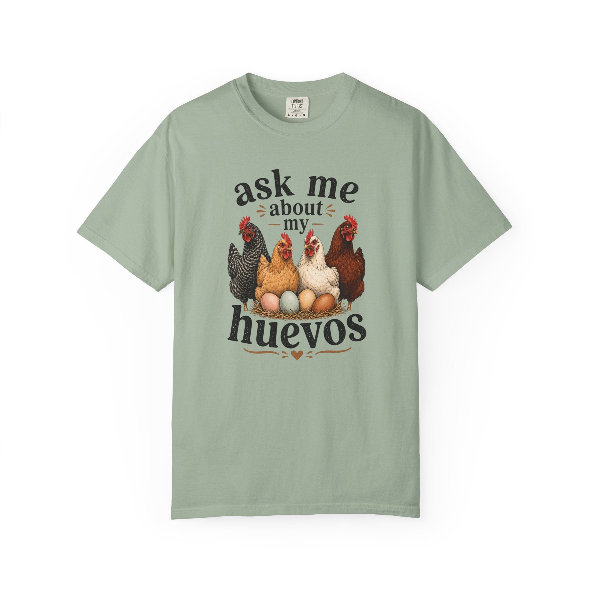 Ask Me About My Huevos - Graphic Tee