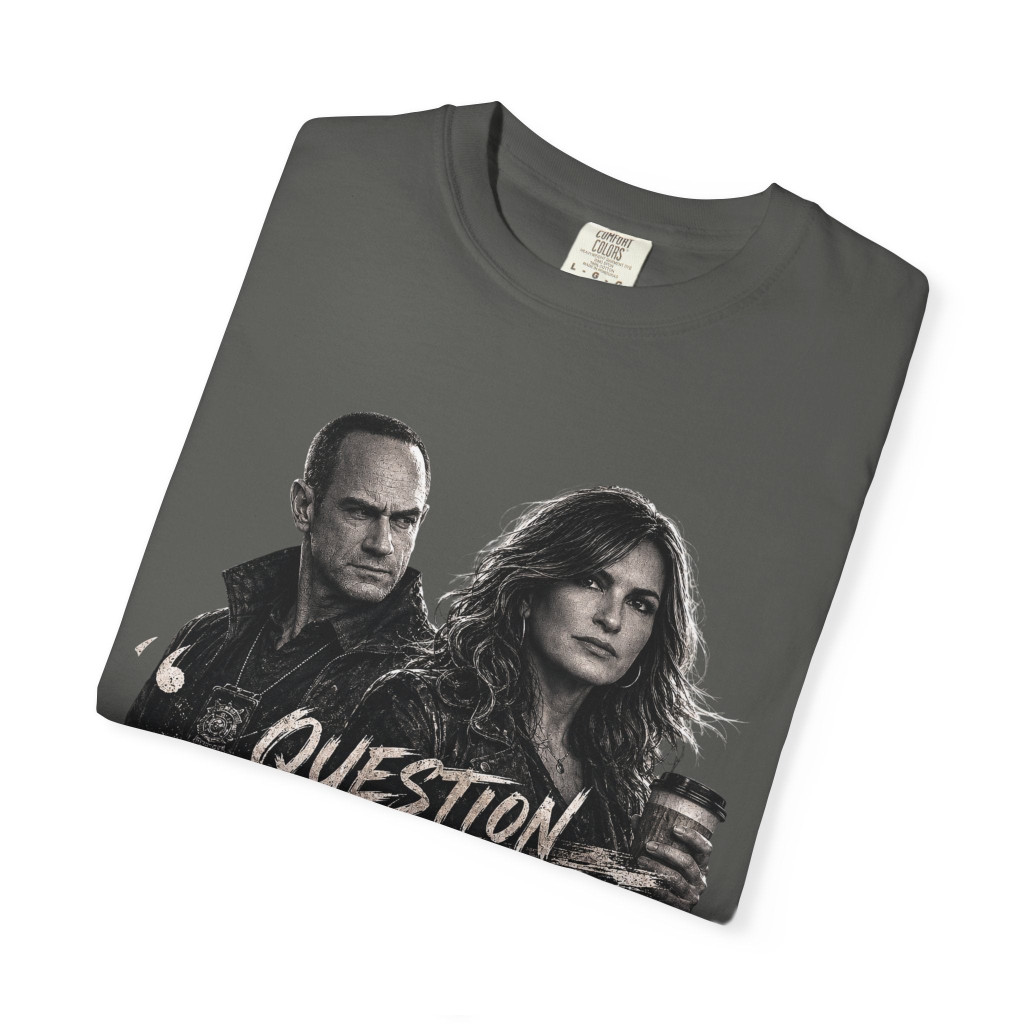 Law & Order SVU - “Question Everyone” - Graphic Tee