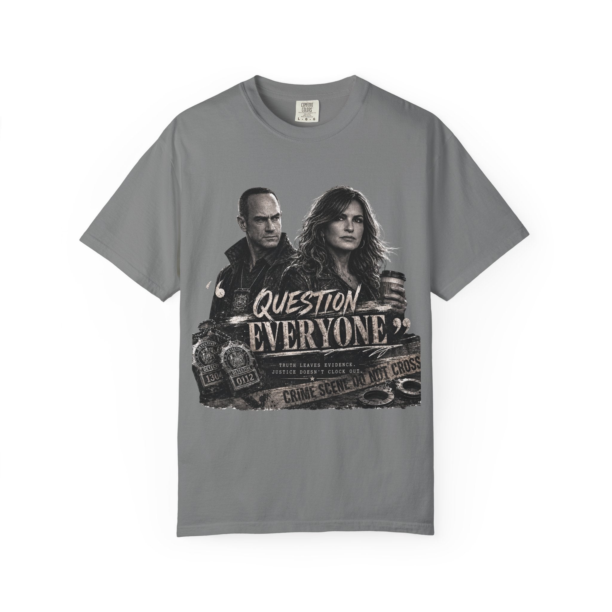 Law & Order SVU - “Question Everyone” - Graphic Tee