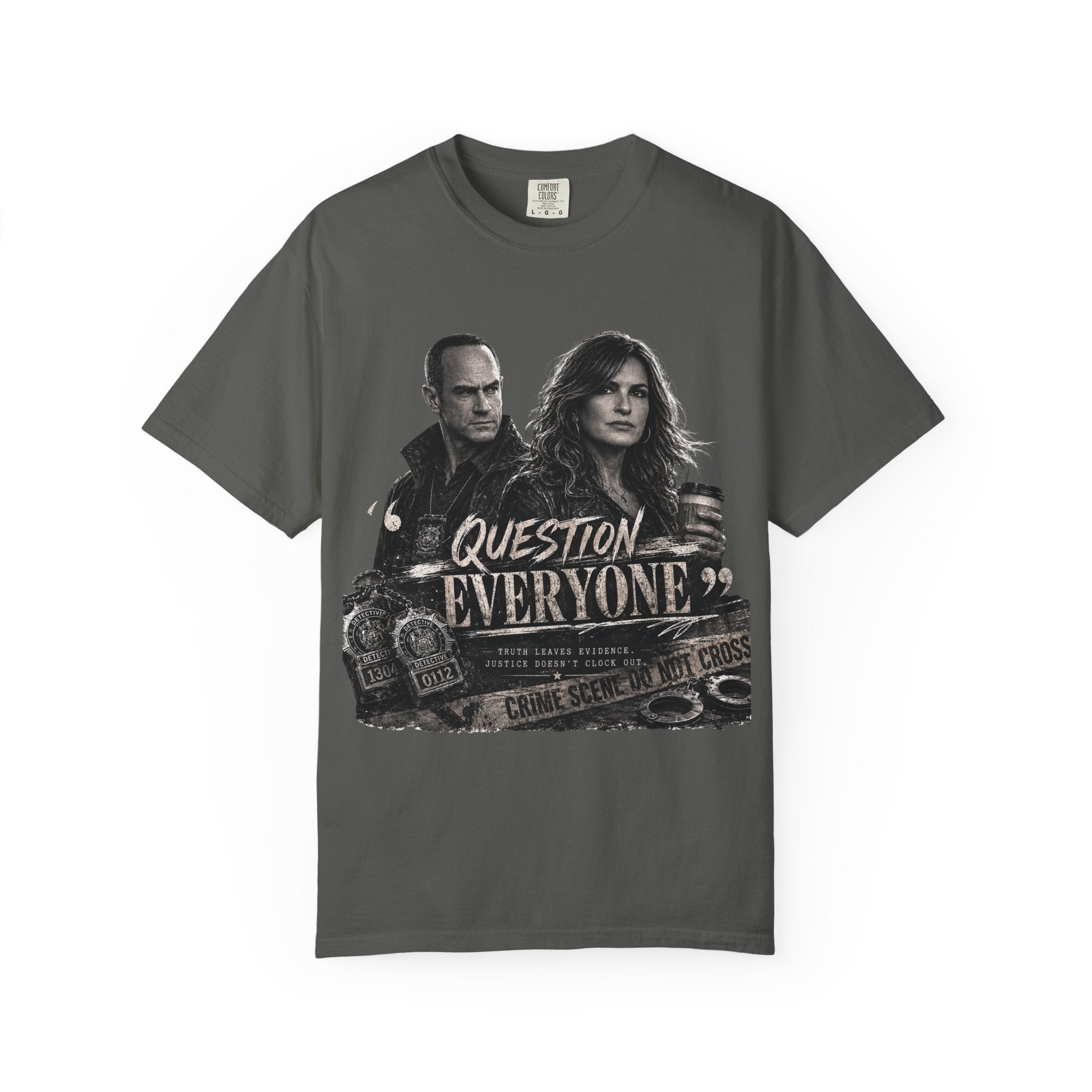 Law & Order SVU - “Question Everyone” - Graphic Tee