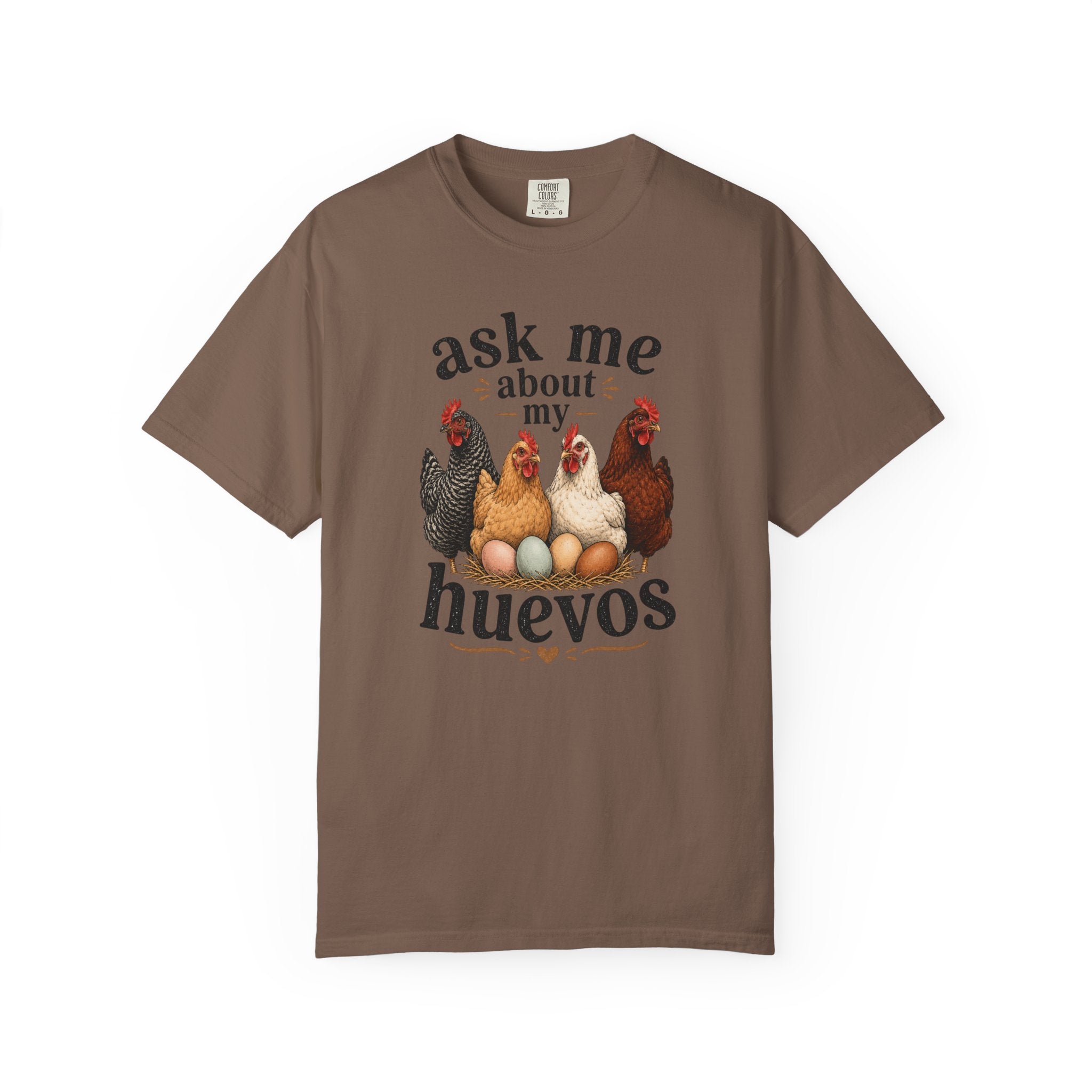 Ask Me About My Huevos - Graphic Tee